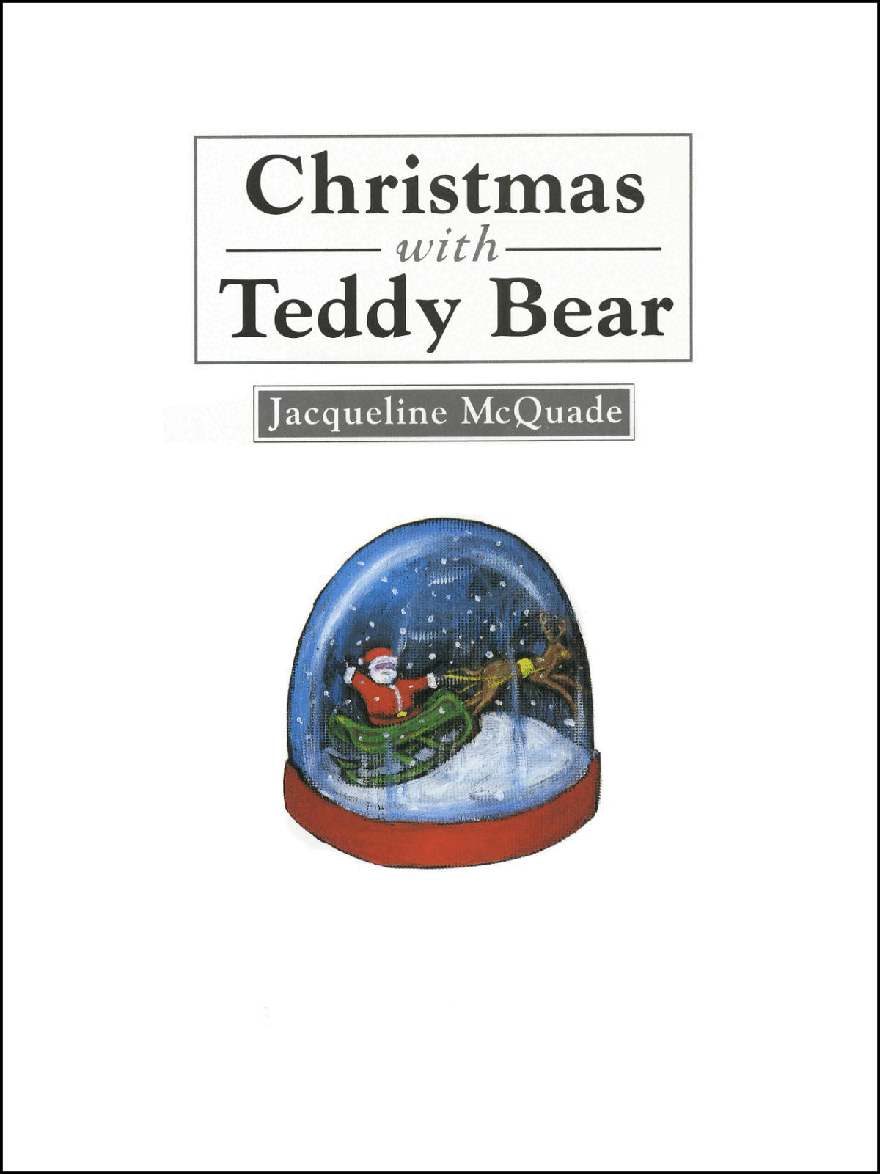 (4-5岁)国外早教机构推荐彩绘英文童书Christmas with Teddy Bear.pdf,第3页预览