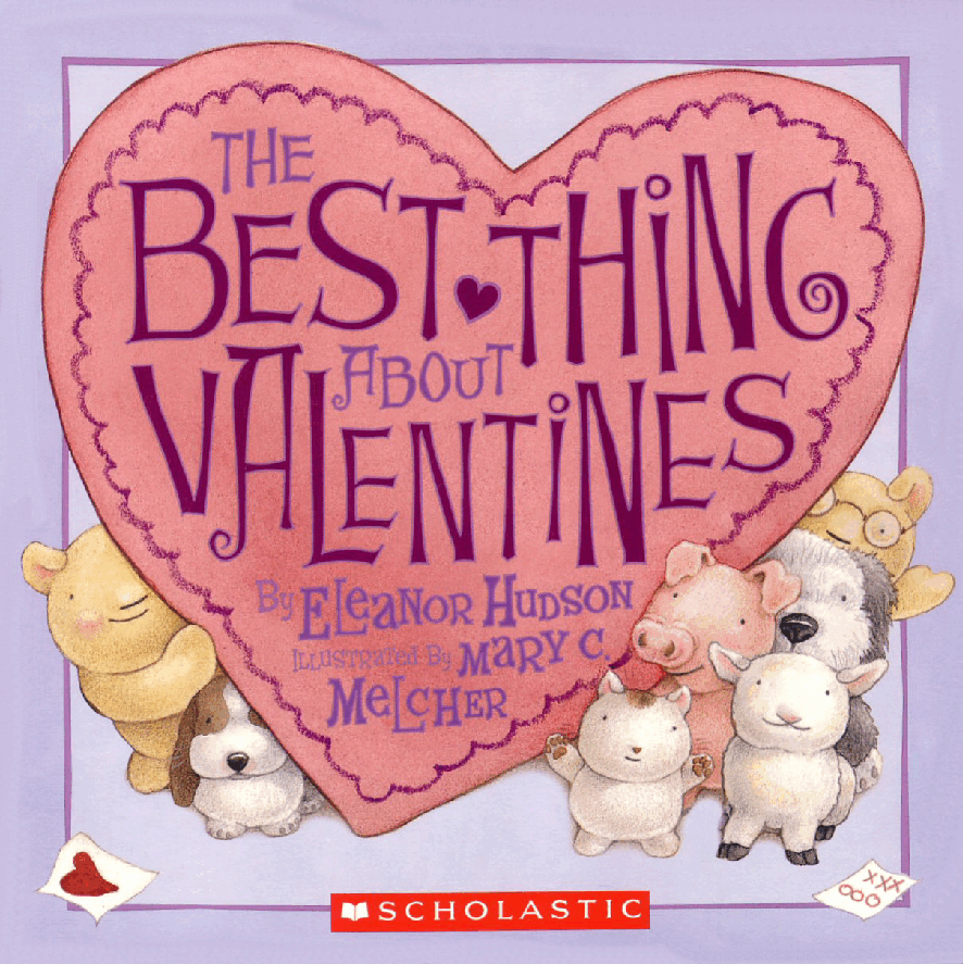 (8-10岁)国外早教机构推荐彩绘英文童书Best Things About Valentines.pdf,第1页预览