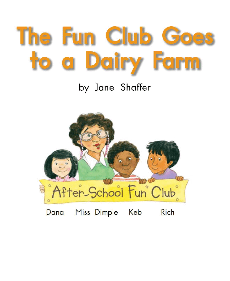 英国海尼曼G2级英语启蒙绘本55 The Fun Club Goes To A Dairy Farm.pdf,第3页预览
