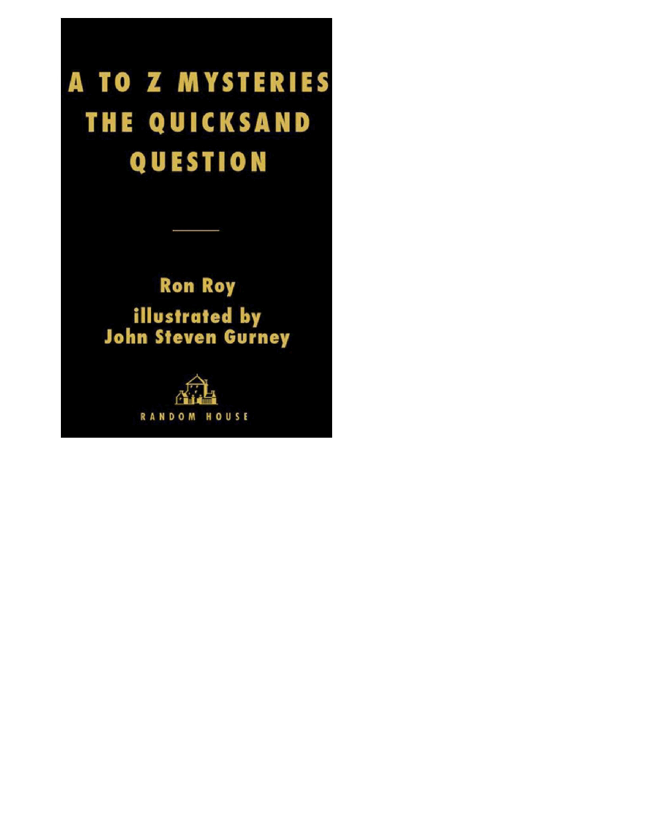 英语启蒙绘本A to Z Mysteries_ The Quicksand Question.pdf,第2页预览