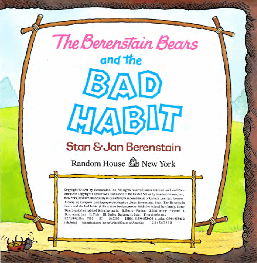 72本贝贝熊早教英文绘本之Berenstain_Bears_and_the_Bad_Habit.pdf，第4页预览