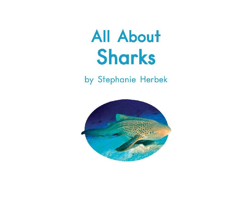 英国海尼曼G2级英语启蒙绘本31 All About Sharks.pdf,第3页预览