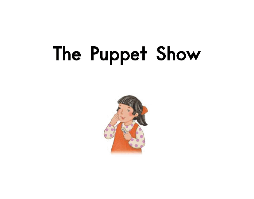 英国海尼曼GK级英语启蒙绘本042ThePuppetShow.pdf,第3页预览