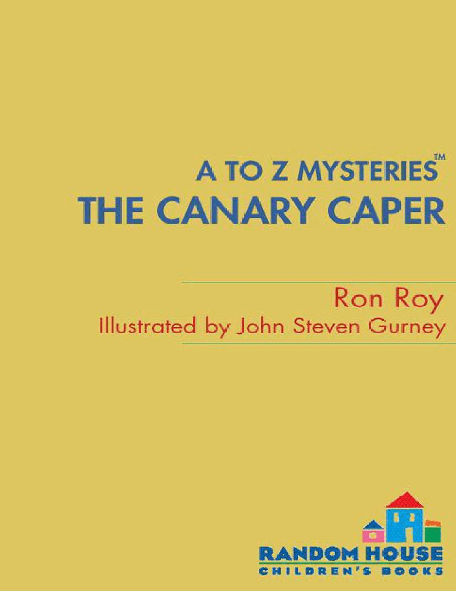 英语启蒙绘本A to Z Mysteries_ The Canary Caper.pdf,第1页预览
