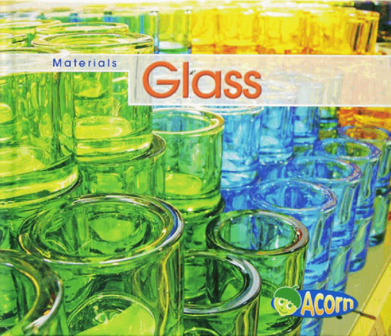 英国海尼曼ACORN科普类英语绘本Glass.pdf,第1页预览