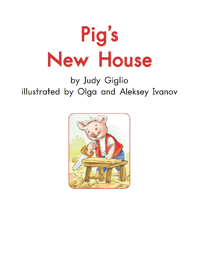 英国海尼曼G2级英语启蒙绘本42 Pig's New House.pdf,第3页预览