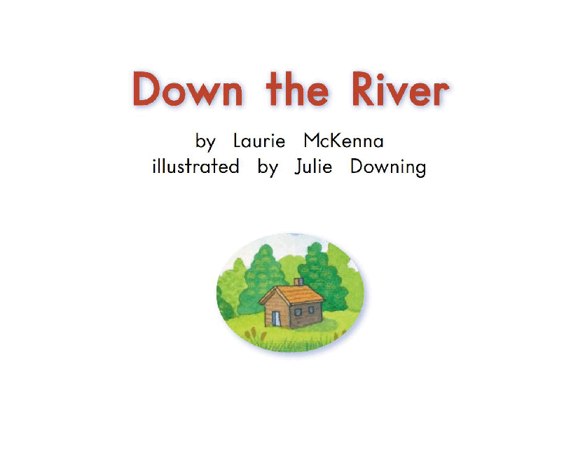 英国海尼曼G2级英语启蒙绘本5 Down The River.pdf,第3页预览