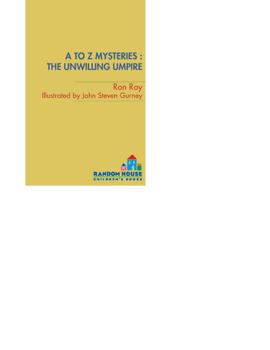 英语启蒙绘本A to Z Mysteries_ The Unwilling Umpire.pdf,第2页预览