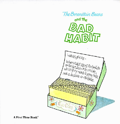72本贝贝熊早教英文绘本之Berenstain_Bears_and_the_Bad_Habit.pdf，第2页预览