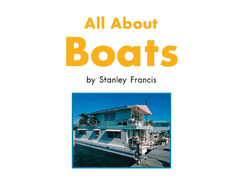 英国海尼曼G1级英语启蒙绘本106 All About Boats.pdf,第3页预览