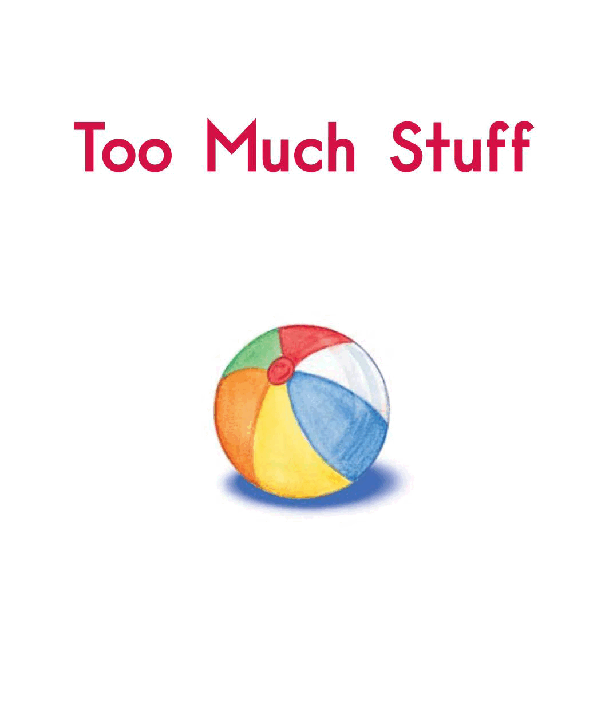 英国海尼曼G1级英语启蒙绘本06 Too Much Stuff.pdf,第3页预览