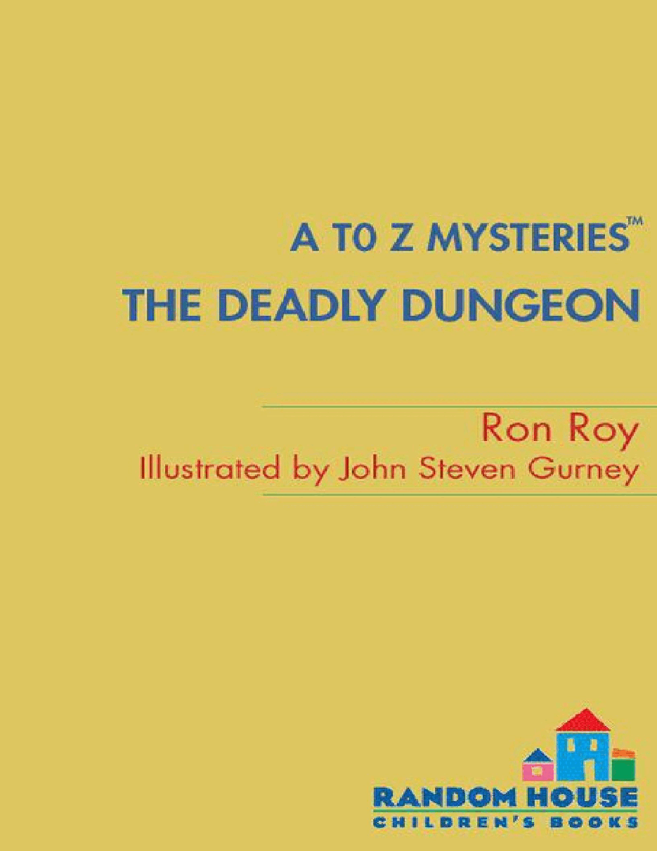 英语启蒙绘本A to Z Mysteries_ The Deadly Dungeon.pdf,第1页预览