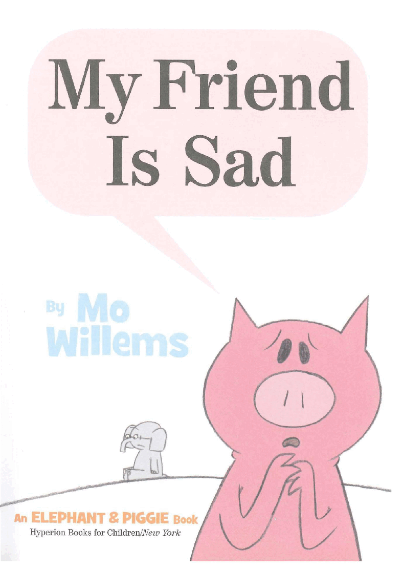 大象与小猪情商教育英语启蒙绘本09-_My_Friend_Is_Sad.pdf,第3页预览