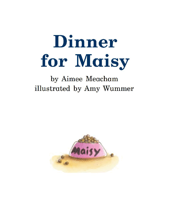 英国海尼曼G1级英语启蒙绘本85 Dinner For Maisy.pdf，第3页预览