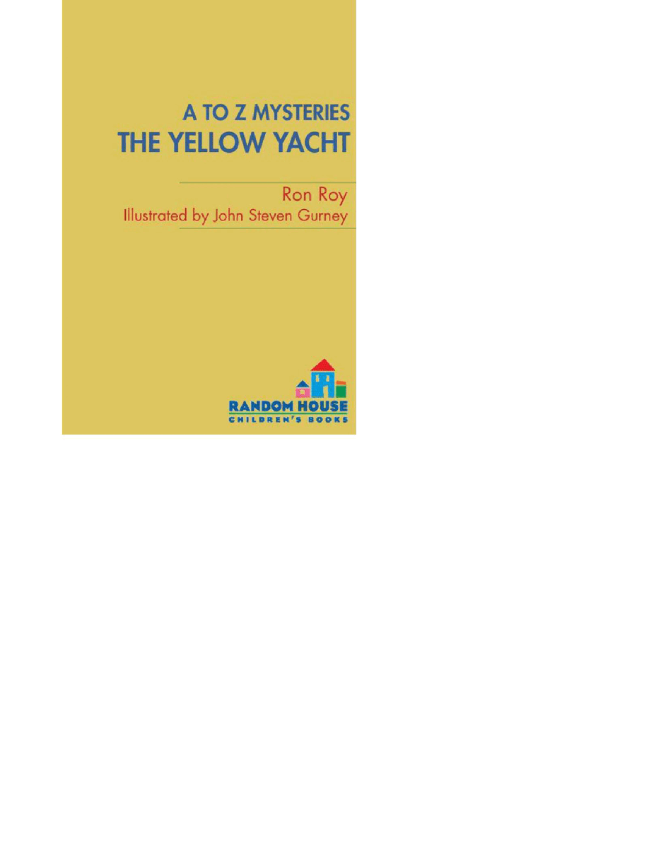 英语启蒙绘本A to Z Mysteries_ The Yellow Yacht.pdf,第2页预览