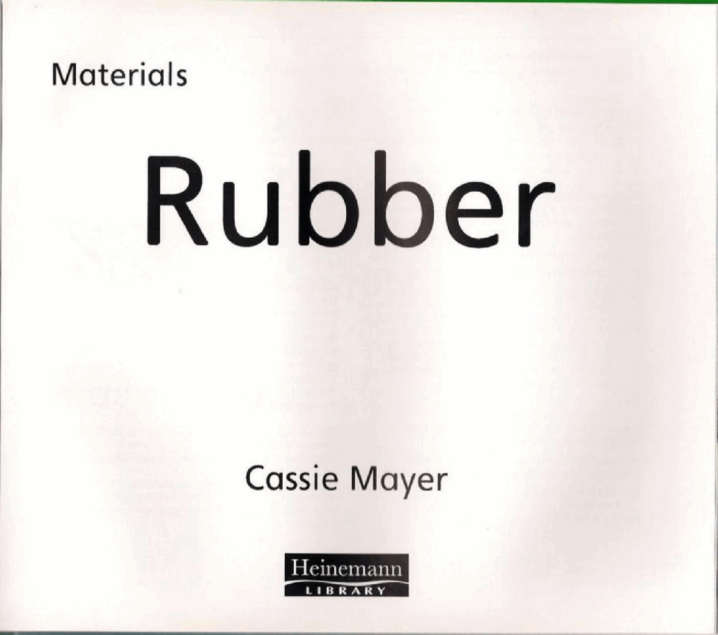 英国海尼曼ACORN科普类英语绘本Rubber.pdf,第2页预览