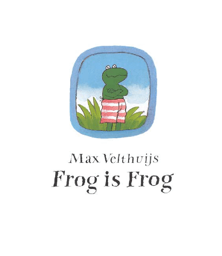 高清彩绘英文原版绘本Frog is Frog.pdf,第4页预览