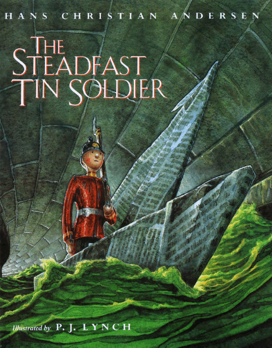 (6-7岁)国外早教机构推荐彩绘英文童书The Steadfast Tin Soldier.pdf,第1页预览