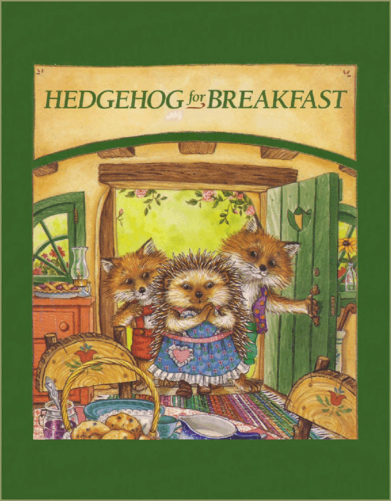 (4-5岁)国外早教机构推荐彩绘英文童书Hedgehog for Breakfast.pdf,第1页预览