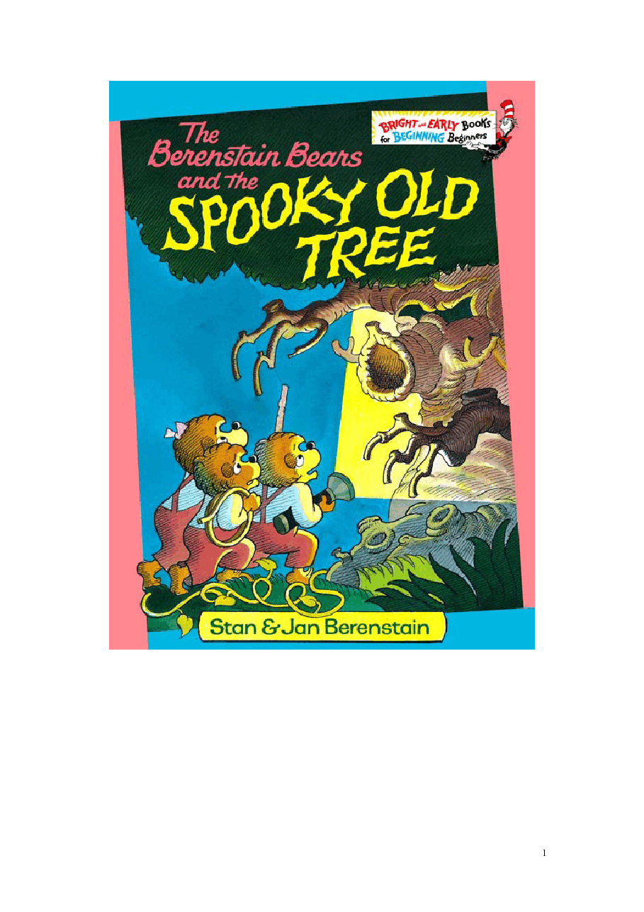 72本贝贝熊早教英文绘本之Berenstain_Bears_and_the_Spooky_Old_Tree.pdf,第1页预览