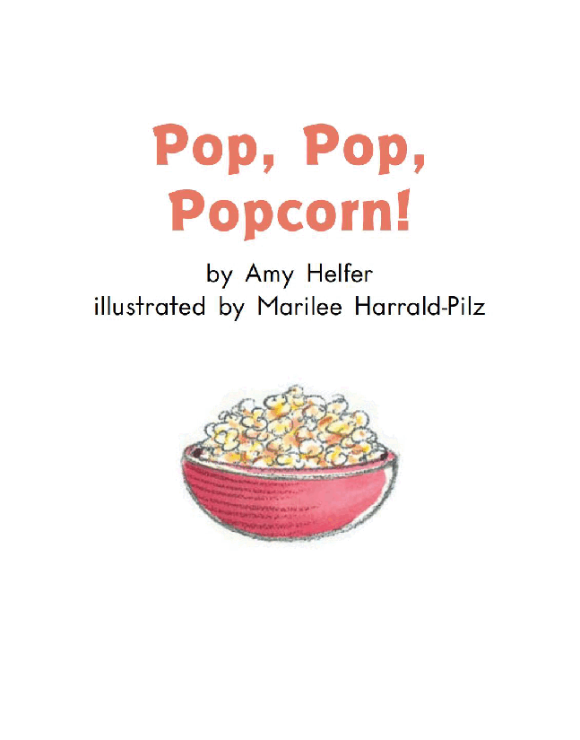 英国海尼曼G2级英语启蒙绘本54 Pop,Pop,Popcorn.pdf,第3页预览