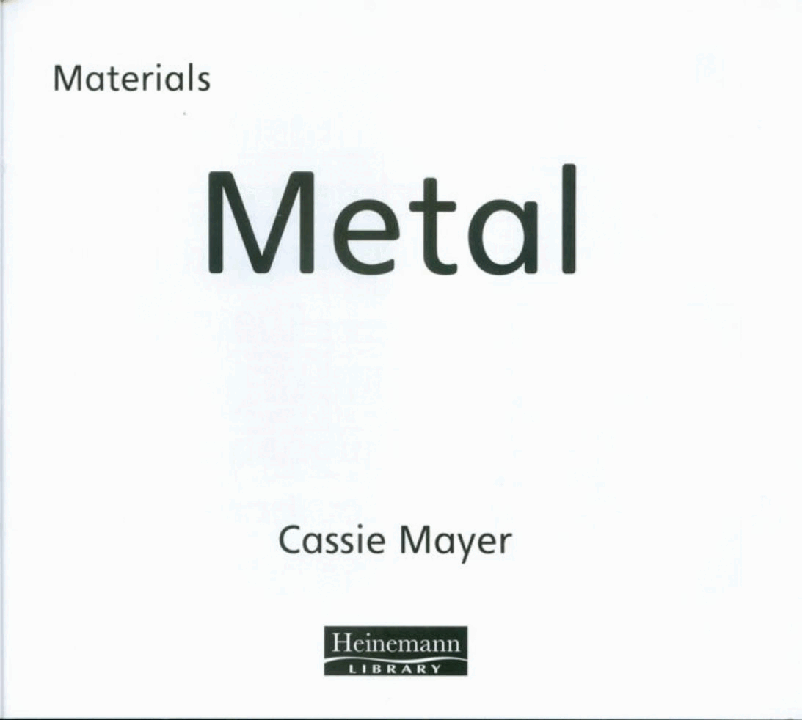 英国海尼曼ACORN科普类英语绘本Metal.pdf,第3页预览