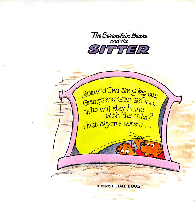 72本贝贝熊早教英文绘本之Berenstain_Bears_and_the_Sitter.pdf,第2页预览