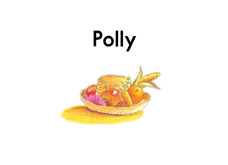 英国海尼曼GK级英语启蒙绘本032Polly.pdf,第3页预览