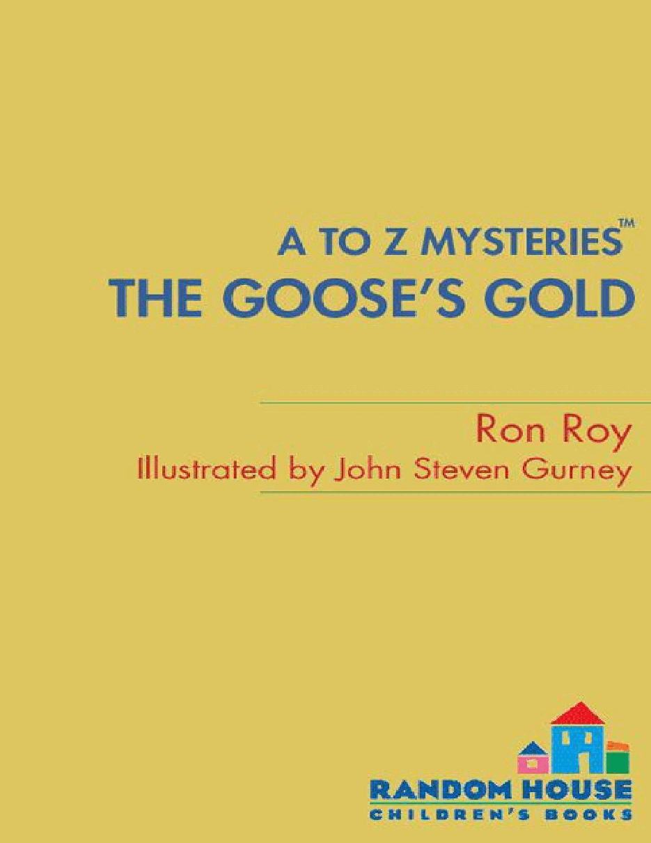 英语启蒙绘本A to Z Mysteries_ The Goose's Gold.pdf,第1页预览