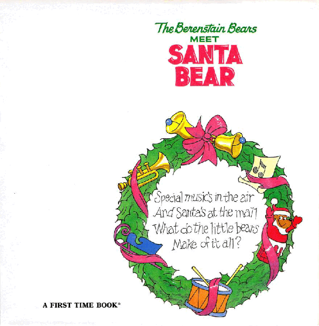 72本贝贝熊早教英文绘本之Berenstain_Bears_meet_Santa_Bear.pdf,第2页预览
