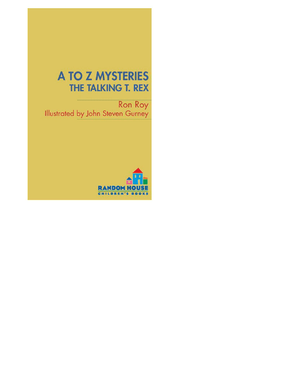 英语启蒙绘本A to Z Mysteries_ The Talking T. Rex.pdf,第2页预览