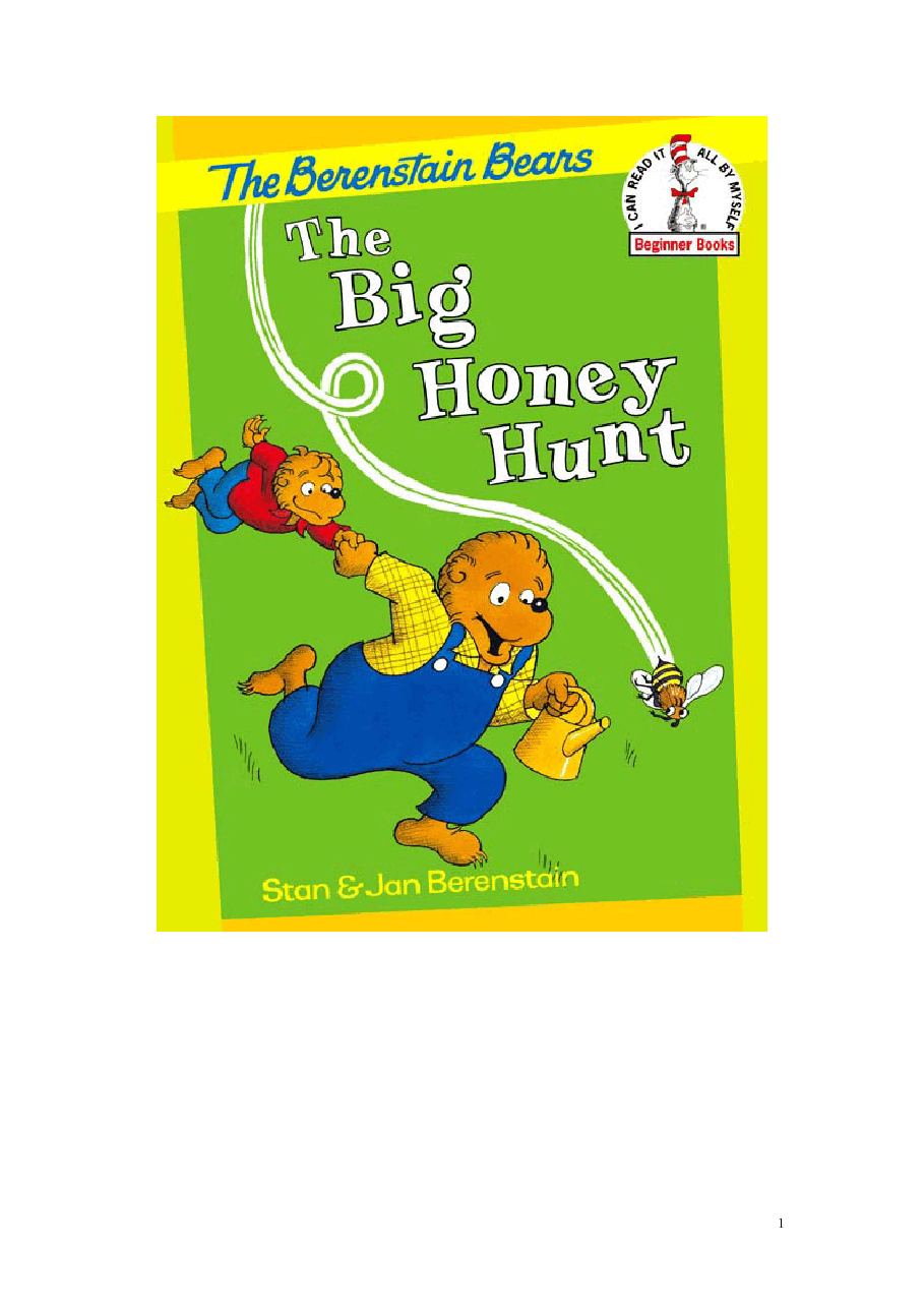 72本贝贝熊早教英文绘本之Berenstain_Bears_and_The_Big_Honey_Hunt.pdf，第1页预览