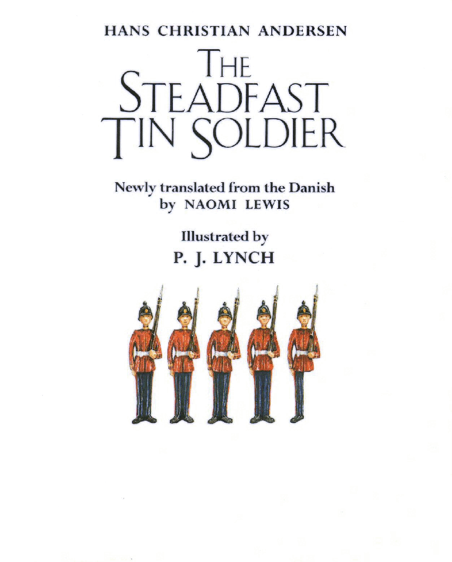 (6-7岁)国外早教机构推荐彩绘英文童书The Steadfast Tin Soldier.pdf,第2页预览
