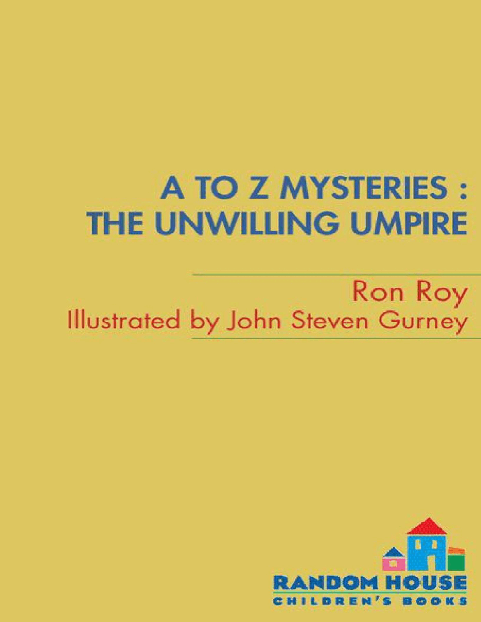 英语启蒙绘本A to Z Mysteries_ The Unwilling Umpire.pdf,第1页预览