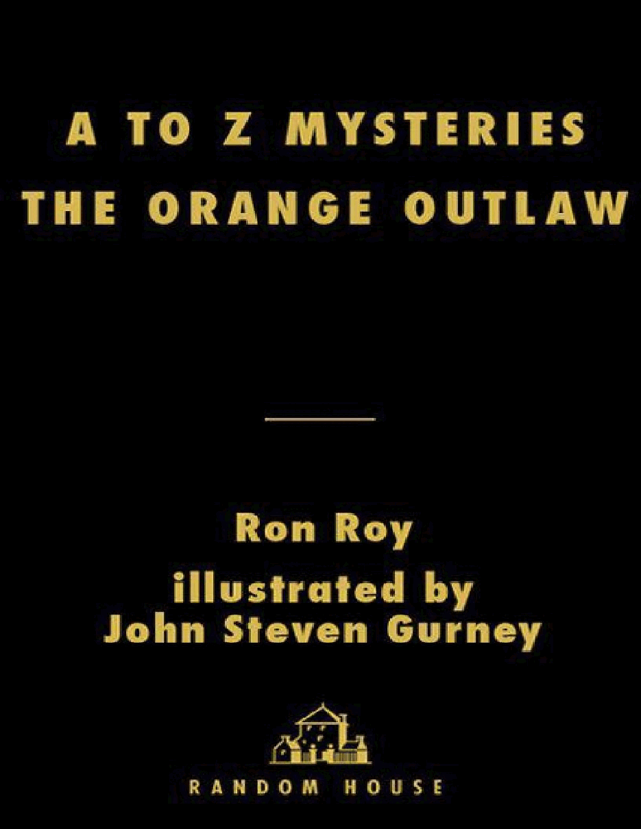 英语启蒙绘本A to Z Mysteries_ The Orange Outlaw.pdf，第1页预览