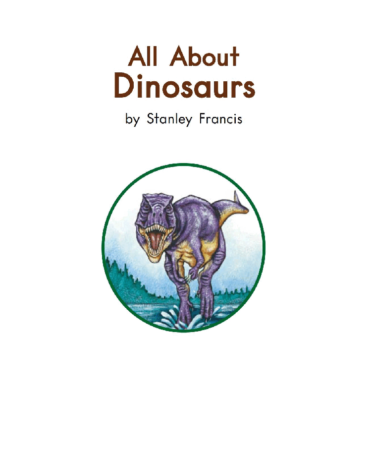 英国海尼曼G2级英语启蒙绘本63 All About Dinosaurs.pdf,第3页预览