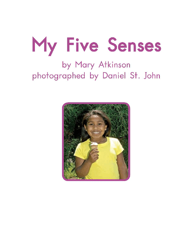 英国海尼曼G1级英语启蒙绘本70 My Five Senses.pdf,第3页预览