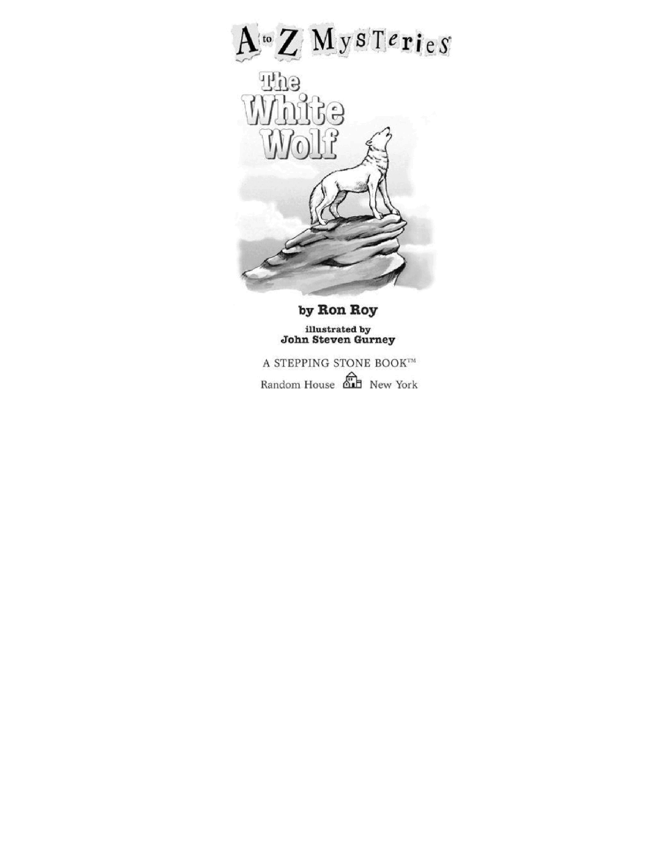 英语启蒙绘本A to Z Mysteries_ The White Wolf.pdf,第3页预览
