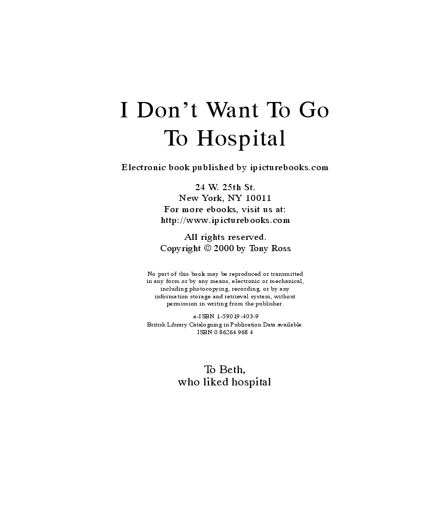 高清彩绘英文原版绘本I Don't Want To Go To Hospital.pdf,第2页预览