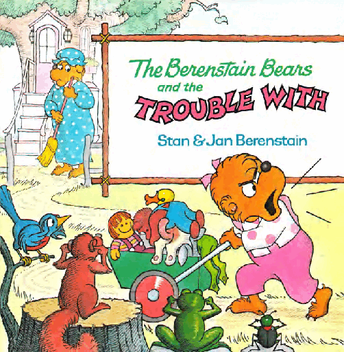 72本贝贝熊早教英文绘本之Berenstain_Bears_and_the_Trouble_with_Friends.pdf,第3页预览