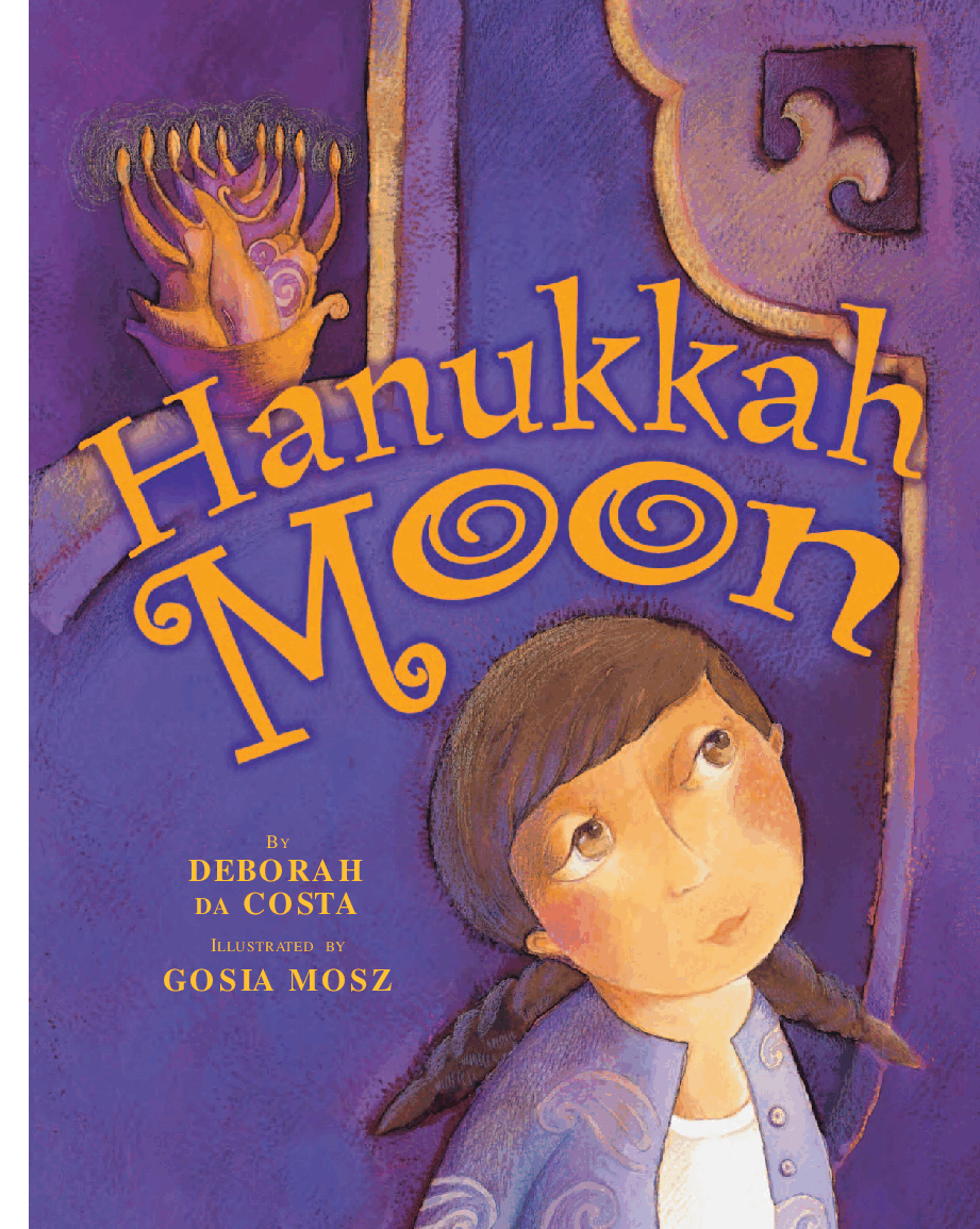 高清彩绘英文原版绘本Hanukkah.moon.pdf,第1页预览