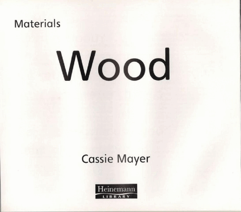 英国海尼曼ACORN科普类英语绘本Wood.pdf,第2页预览