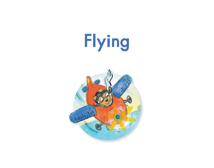 英国海尼曼G1级英语启蒙绘本11 Flying.pdf,第3页预览