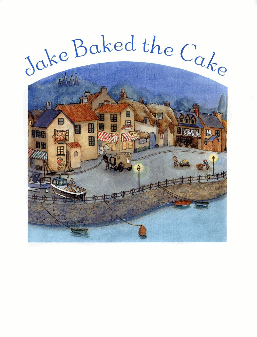 高清彩绘英文原版绘本Jake Baked the Cake.pdf,第2页预览