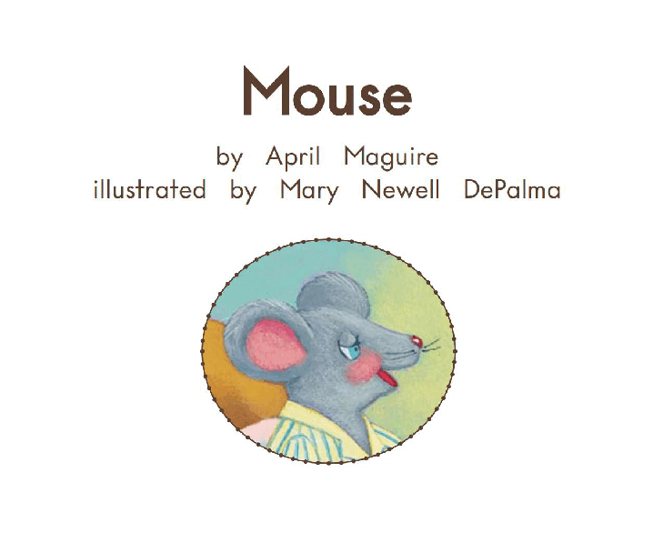 英国海尼曼GK级英语启蒙绘本009Mouse.pdf,第3页预览