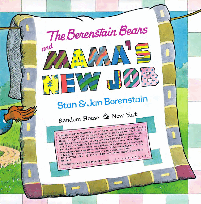 72本贝贝熊早教英文绘本之Berenstain_Bears_and_Mama_s_New_Job.pdf,第4页预览