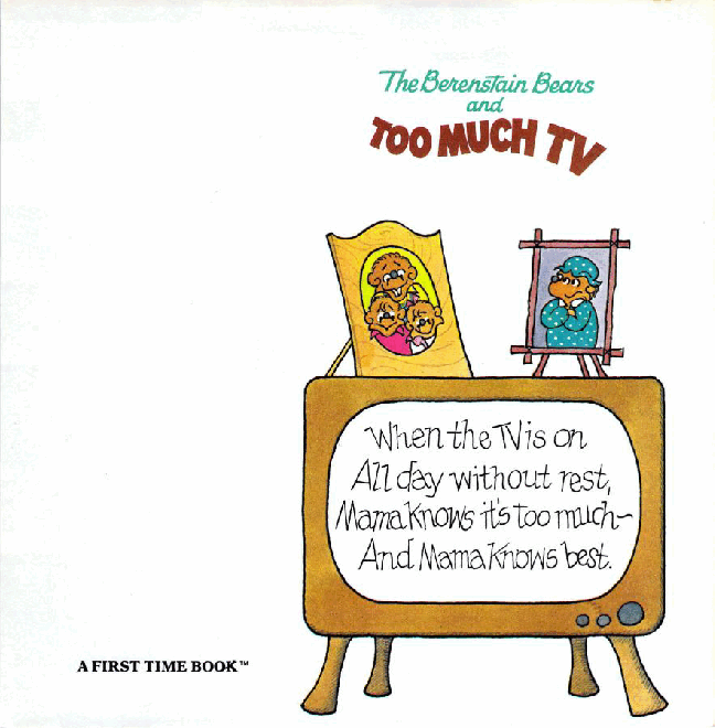 72本贝贝熊早教英文绘本之Berenstain_Bears_and_Too_Much_TV.pdf,第2页预览