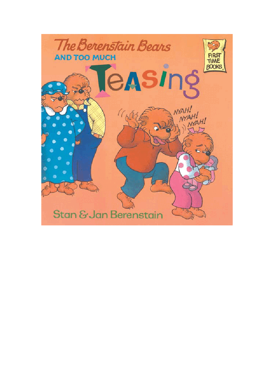 72本贝贝熊早教英文绘本之Berenstain_Bears_and_Too_Much_Teasing.pdf，第1页预览