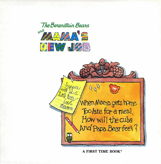 72本贝贝熊早教英文绘本之Berenstain_Bears_and_Mama_s_New_Job.pdf,第2页预览