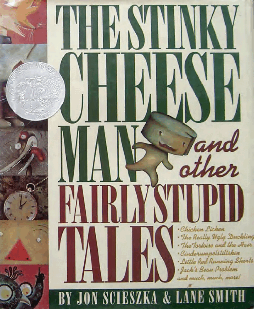 高清彩绘英文原版绘本The Stinky Cheese Man & Other Fairly Stupid Tails.pdf,第1页预览